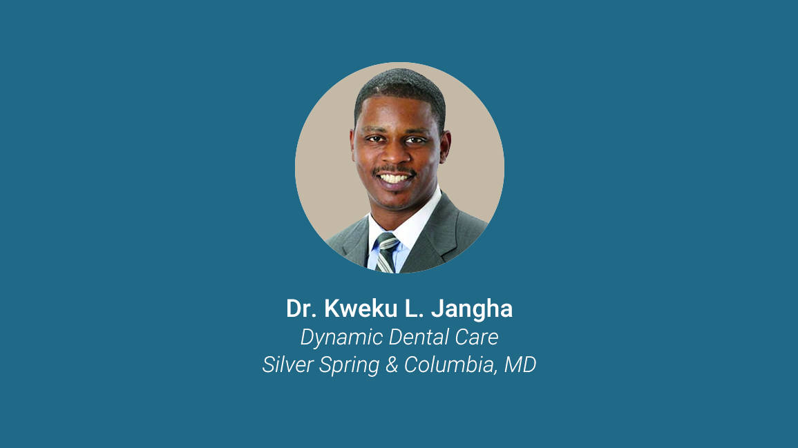 Dr. Kweku L. Jangha, Dynamic Dental Care