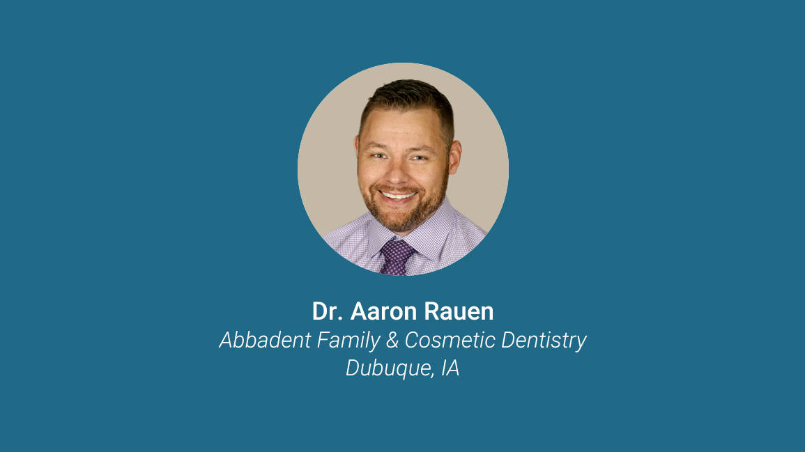 Dr. Aaron Rauen, Abbadent Family & Cosmetic Dentistry